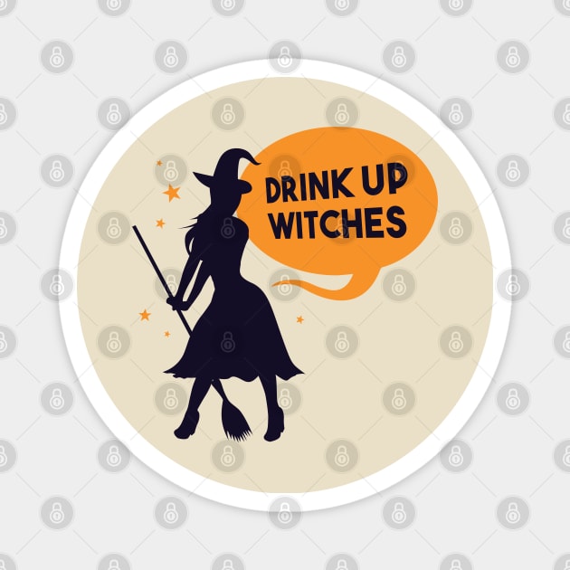 Drink Up WItches Magnet by Safdesignx